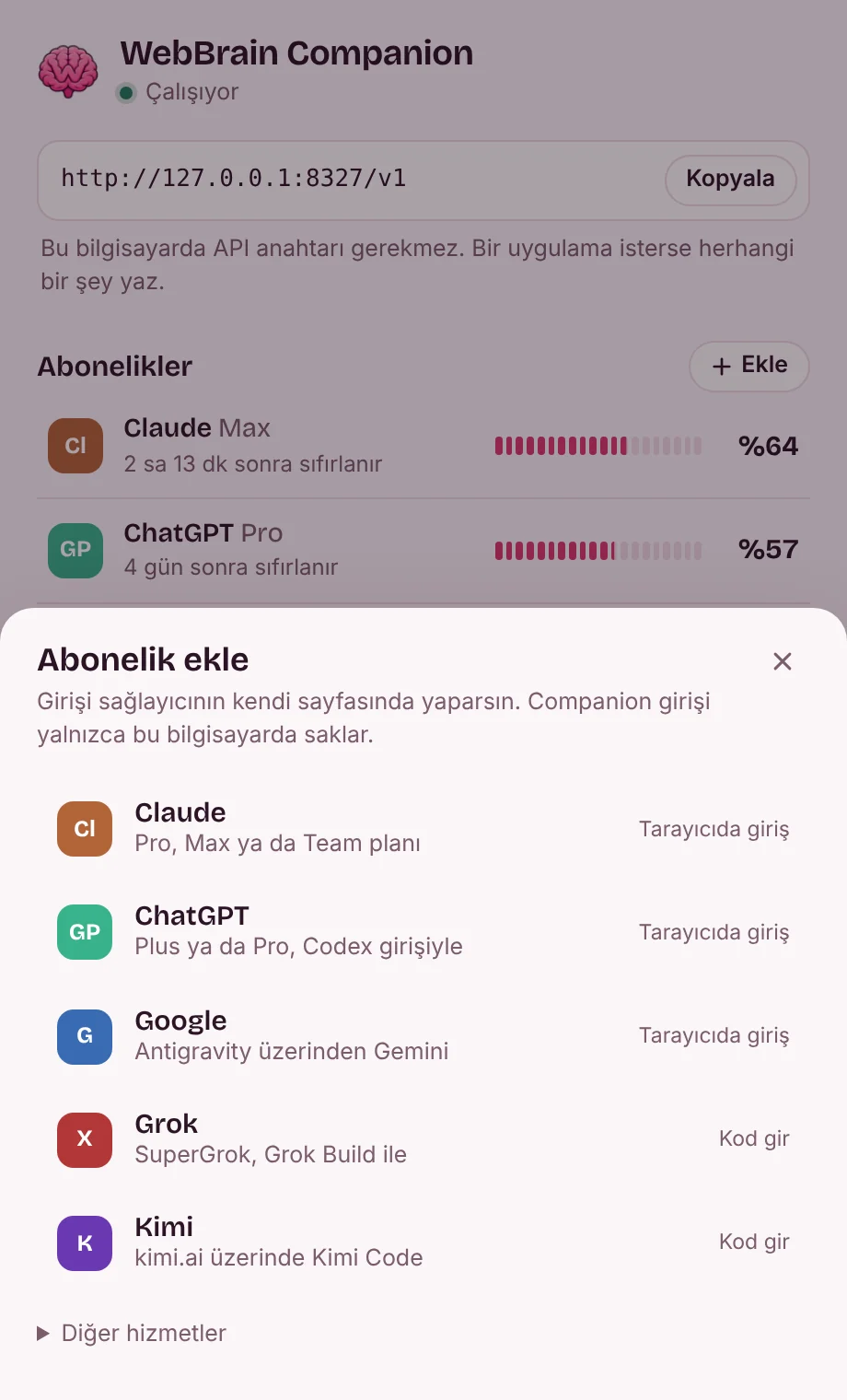Abonelik ekleme penceresi: Claude, ChatGPT, Google, Grok ve Kimi, her birinin giriş yöntemiyle.